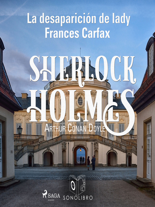 Title details for La desparición de Lady Frances Carfax by Arthur Conan Doyle - Available